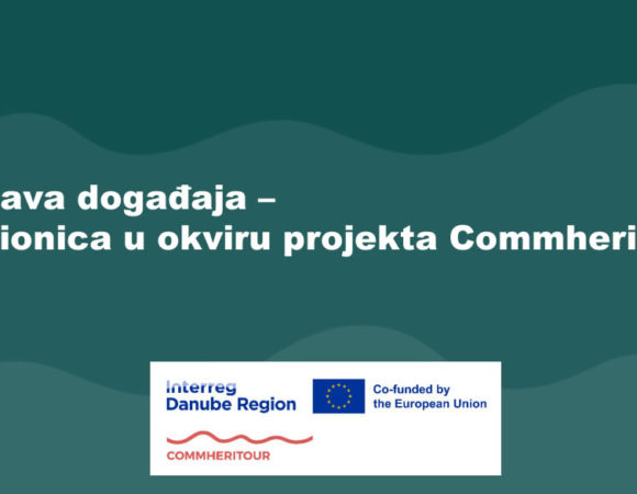 Najava događaja – radionica u okviru projekta Commheritour