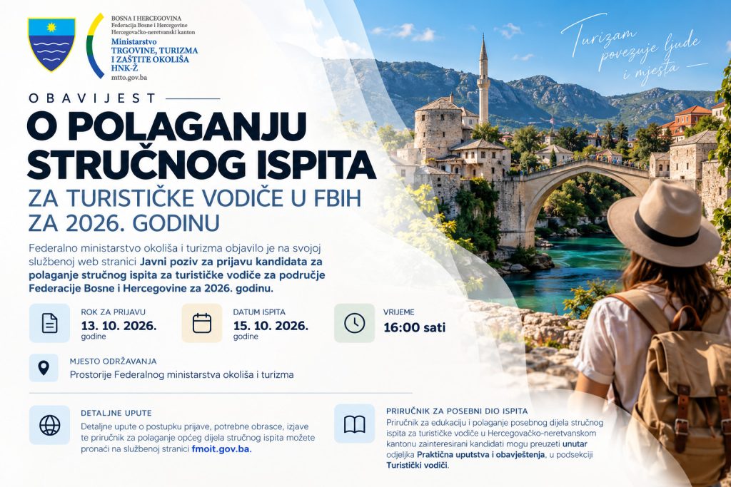 OBAVIJEST O POLAGANJU STRUČNOG ISPITA ZA TURISTIČKE VODIČE U FBIH ZA 2026. GODINU